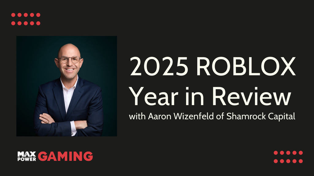 2025 Roblox Year In Review With Aaron Wizenfeld Of Shamrock Capital Md AW Roblox YIR 